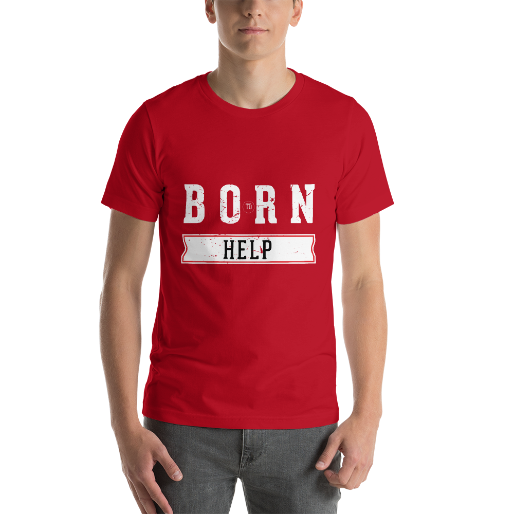 Born To Help – Dark Colored – Short-Sleeve Unisex T-Shirt