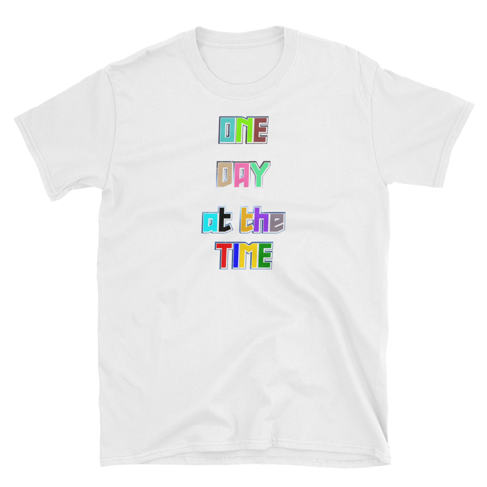 One Day At The Time – Short-Sleeve
