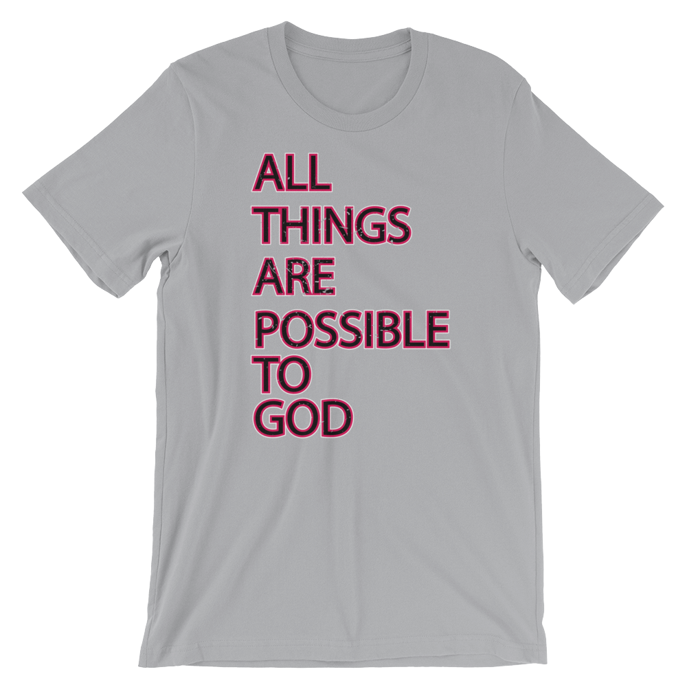 All Thing Are Possible To God – Light – Short-Sleeve Unisex T-Shirt