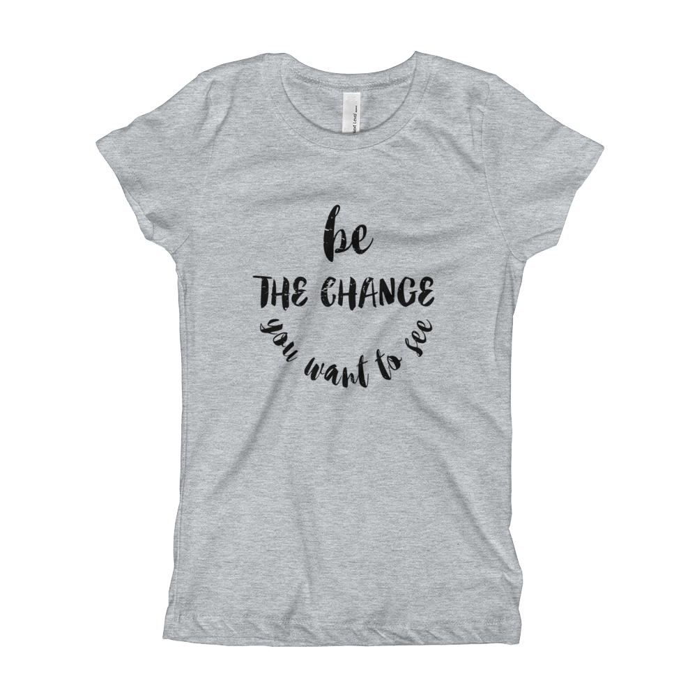 Be The Change – Light & Black – Girl’s T-Shirt