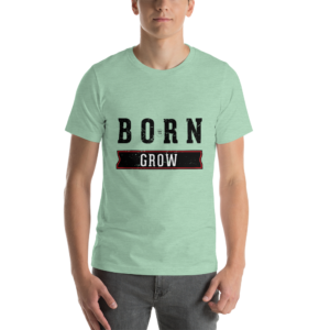 Born To Grow – Light – Short-Sleeve Unisex T-Shirt