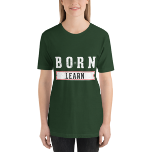 Born To Learn – Dark Colored – Short-Sleeve Unisex T-Shirt