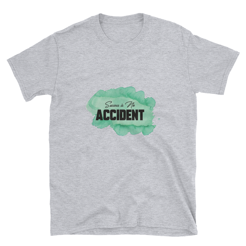 Success Is No Accident – Short-Sleeve