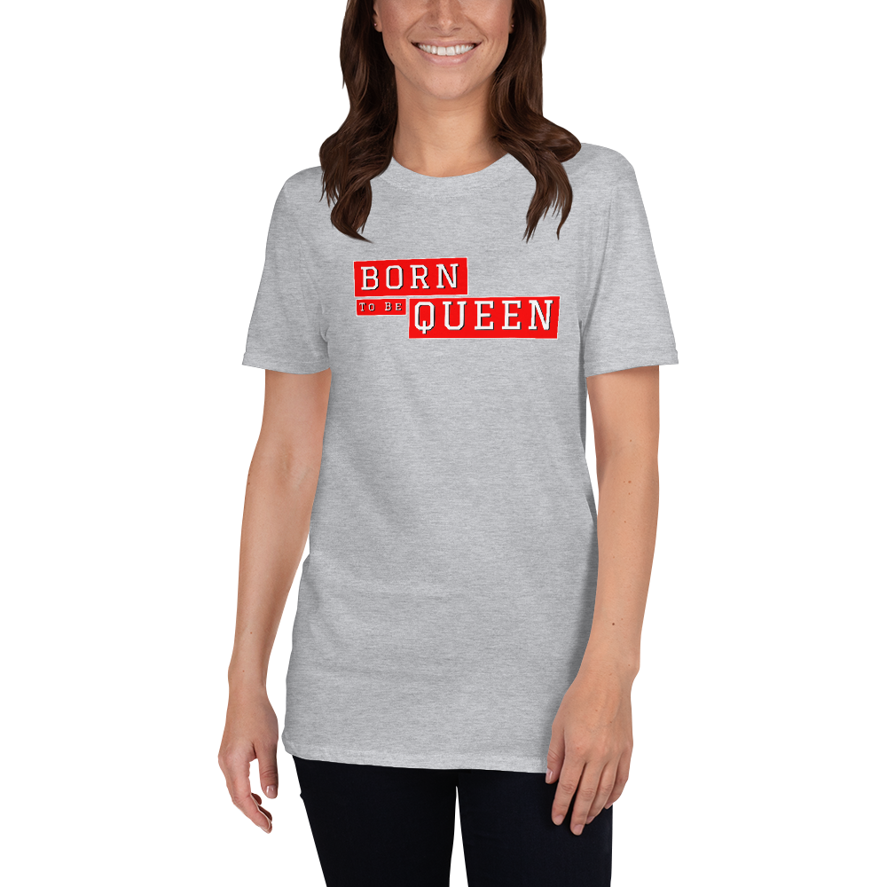 Born To Be Queen – Short-Sleeve – Red For Her