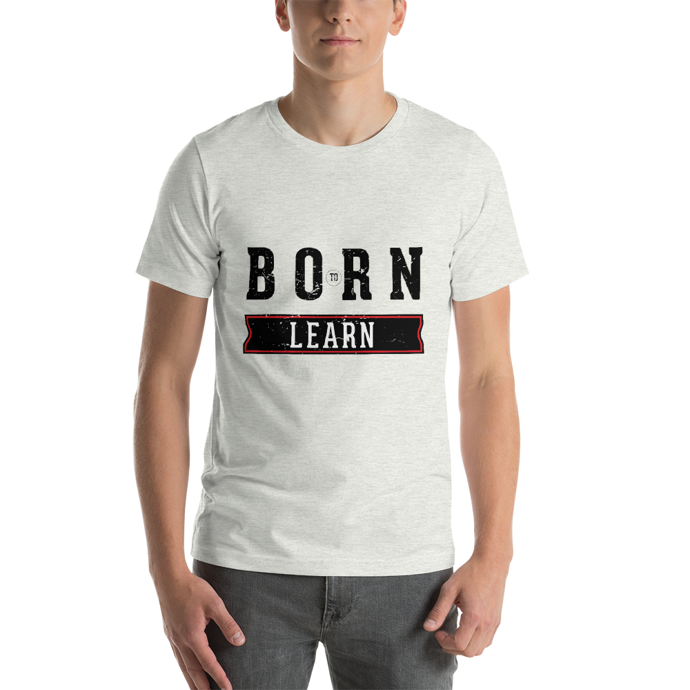 Born To Learn – Light – Short-Sleeve Unisex T-Shirt