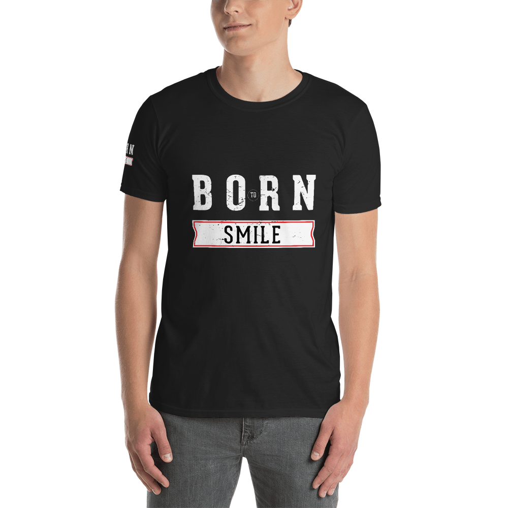 Born To Smile – Dark – Short-Sleeve Unisex T-Shirt