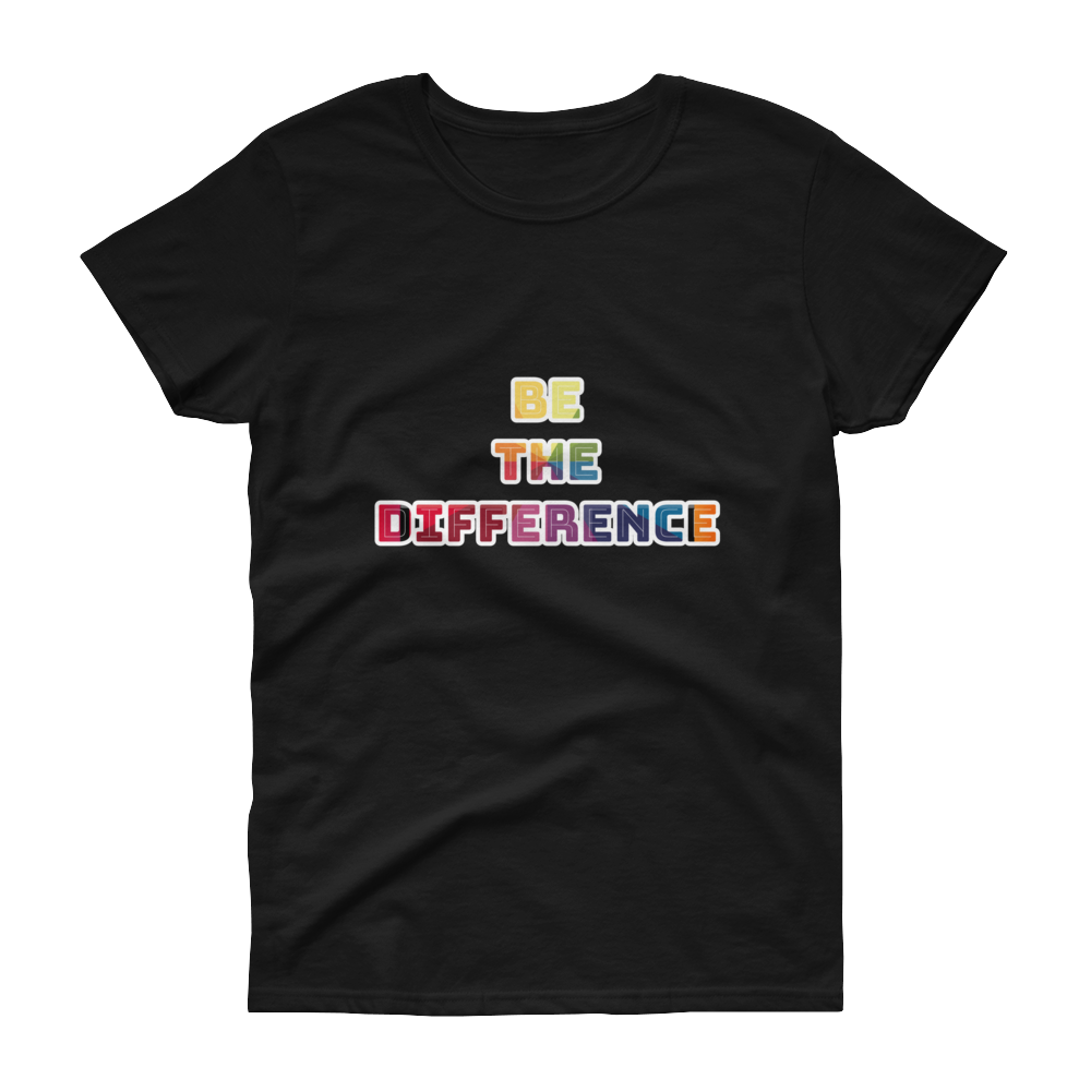 Be The Difference – Women’s short sleeve t-shirt