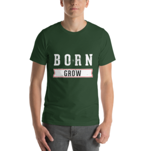 Born To Grow – Dark Colored – Short-Sleeve Unisex T-Shirt