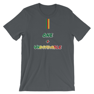 One & Undividable – Short-Sleeve Unisex T-Shirt