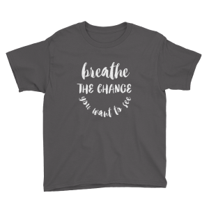 Breathe The Change – Dark & White – Youth Short Sleeve T-Shirt