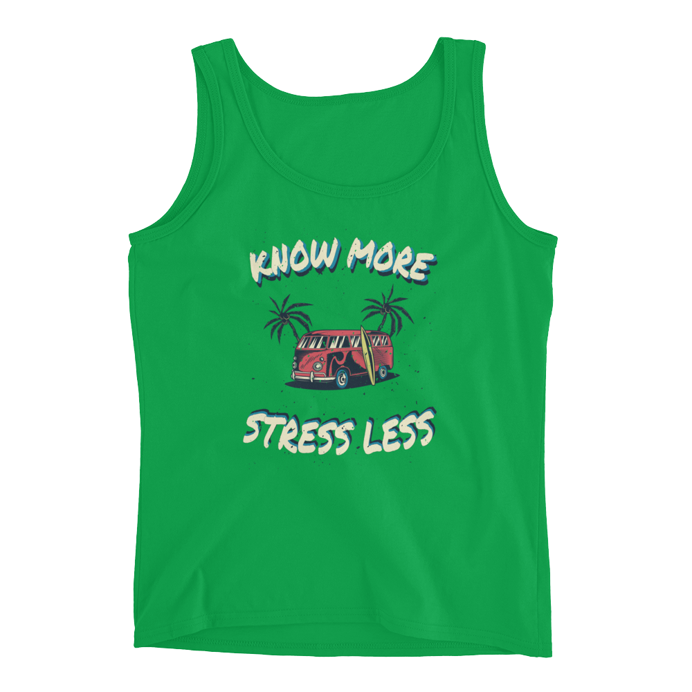 Know More, Stress Less - Dark - Ladies' Tank